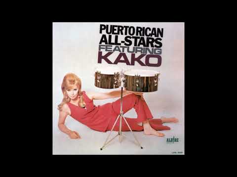 THE ALEGRE ALL STARS: Puerto Rican All-Stars Featuring Kako.
