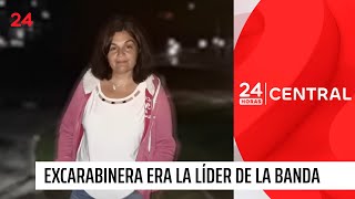 "La jefa": Excarabinera sería la líder del robo al Brinks | 24 Horas TVN Chile