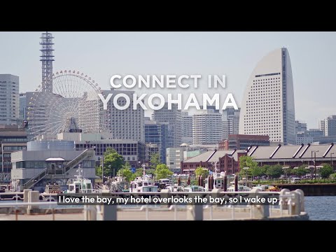 CONNECT IN YOKOHAMA【EN】
