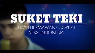 Download lagu SUKET TEKI ( VERSI INDONESIA ) DIDI KEMPOT , VIA VALLEN , NELLA KHARISMA ( COVER ) BAYU HERMAWAN mp3 Download lagu SUKET TEKI ( VERSI INDONESIA ) DIDI KEMPOT , VIA VALLEN , NELLA KHARISMA ( COVER ) BAYU HERMAWAN mp3
