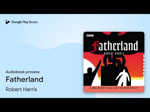 Fatherland by Robert Harris · Audiobook preview