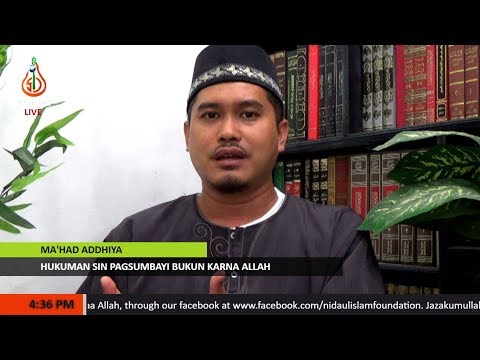 Hukuman sin Pagsumbayi' bukun karna Allah - Shaykh Hayder Buddin (Tausug)