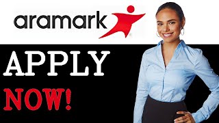 How To Apply For A Job At Aramark (2025)