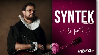 Syntek - Es por ti (Acústico) Vibra 104.9fm