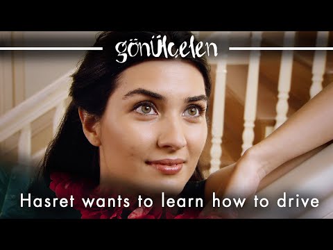 Hasret wants to learn how to drive - Episode 19 | Becoming a Lady