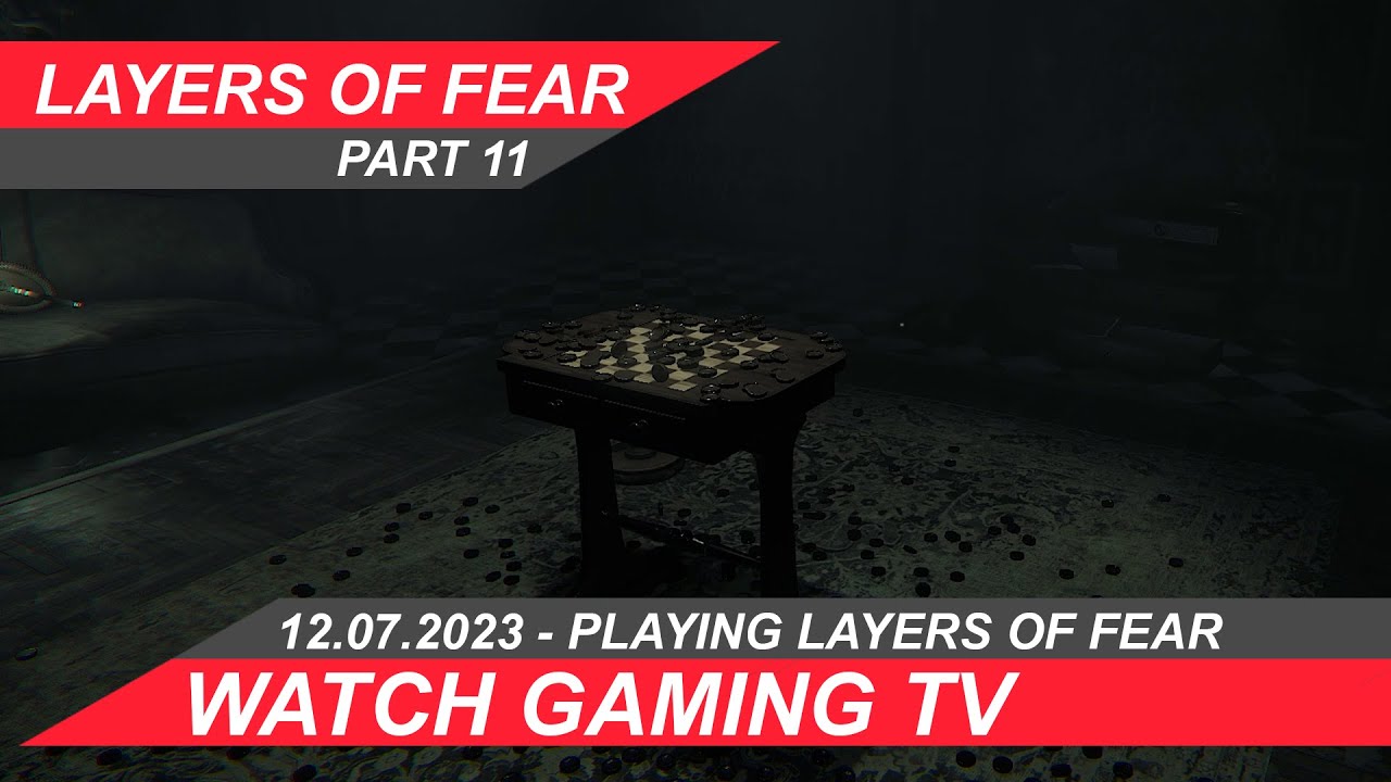 #layersoffear Part 11 -  #youtubestar  #gameplay #gameplaywalkthrough Bist Du bereit?