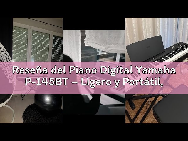Vídeo relacionado con Yamaha P-145 piano digital ligero y portátil, con teclado Graded Hammer Compact, 88 teclas y 10 voces de instrumentos, negro