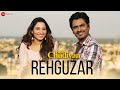 Rehguzar - Bole Chudiyan | Nawazuddin & Tamannaah | Shahid Mallya & Samira Koppikar | Puneet Sharma