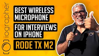 Video thumbnail for Best Wireless Microphone for Interviews on iPhone (RODE TX M2) by iOgrapher
