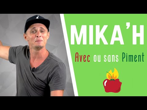 Avec Ou Sans Piment - Mika H