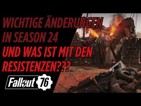 🛡️Was ist eigentlich mit den Resistenzen??? - Änderungen in Season 24 - ☢️FALLOUT 76☢️