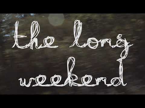 The Long Weekend