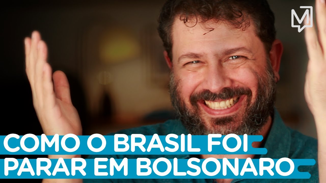 Como o Brasil foi parar em Bolsonaro I Ponto de Partida