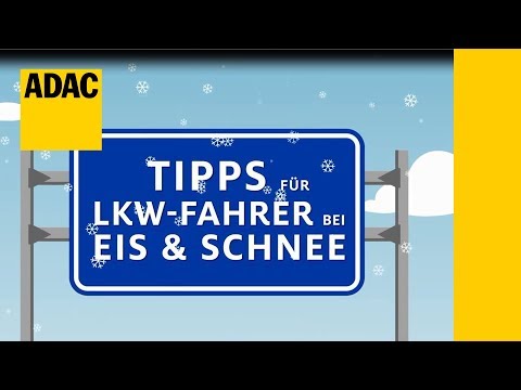 Tipps für LKW-Fahrer bei Eis und Schnee I ADAC 2018