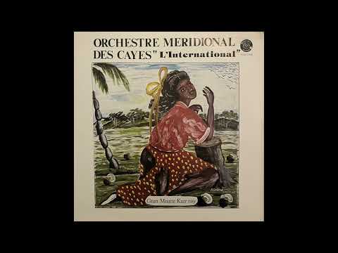 Orchestre Meridional Des Cayes "L'International" - Viejo