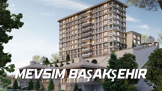 Mevsim Başakşehir  | Emlak tavsiye