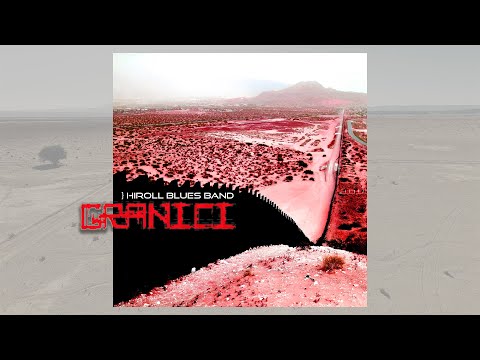 HiRoll Blues Band  - "Granici" prod by CSi Beats (2019)