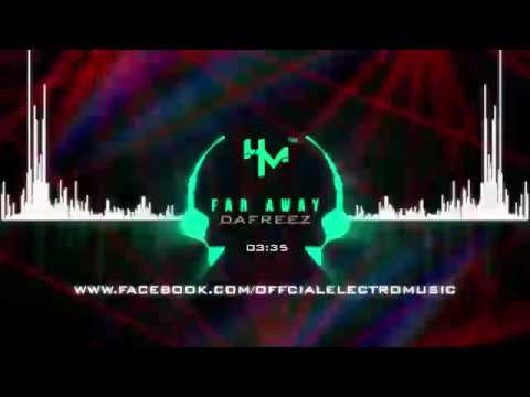 Dafreez - Far Away