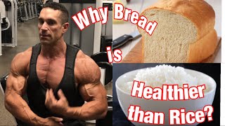 Why Bread is Healthier than Rice (Rating Carb sources) Popcorn, Rice, Oatmeal, Bread