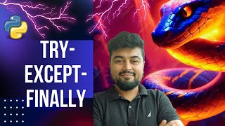 #64 Python Tutorial for Beginners | TRY-EXCEPT-FINALLY with example | Hindi