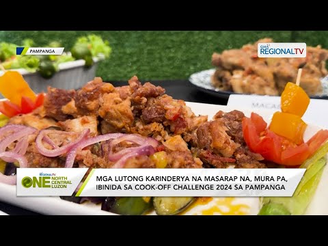 One North Central Luzon: Mga lutong karinderya, ibinida sa Cook-Off Challenge 2024