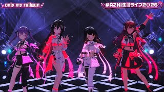 only my railgun/AZKi ロボ子さん 常闇トワ IRyS【#AZKi生誕ライブ2026】