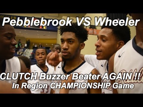 Pebblebrook VS Wheeler And CLUTCH Buzzer Beater AGAIN In Region Championship Game