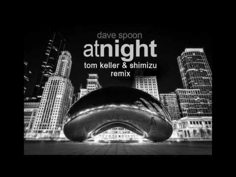 At night 2017 - Tom keller & Shimizu Bootleg