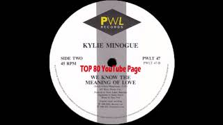 Kylie Minogue - We Know The Meaning Of Love (A Dave Ford Extended Version)