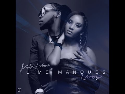 Mike Lubino & Emana - Tu me manques [Clip Officiel] zouk 2016