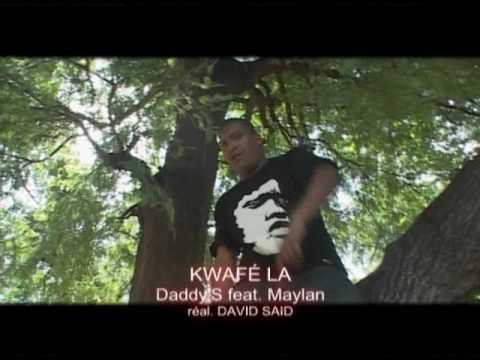 Kwafé la - Daddy'S feat Maylan