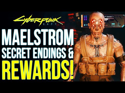 Militech vs Maelstrom? Cyberpunk 2077 - All Maelstrom Secret Endings & Best Rewards You Need To Get