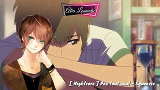 [ Nightcore ] Pas tout seul - Squeezie - ( AMV - Your Name )
