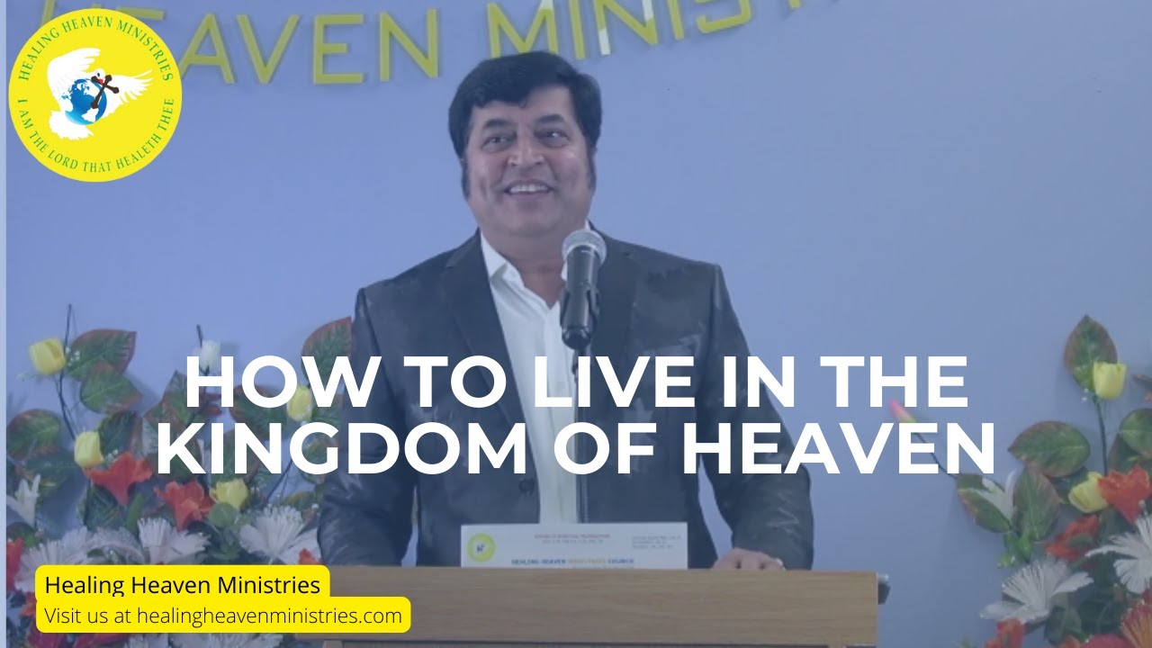 How to live in the Kingdom of Heaven