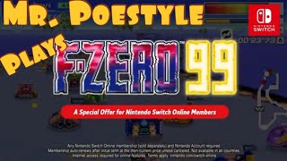Mr. Poestyle Plays F-Zero 99 On The Nintendo Switch Launch Day
