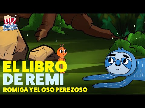 El Libro de Remi | Romiga y El Oso Perezoso
