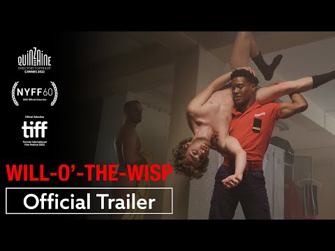 Will-o'-the-Wisp | Official Trailer HD | Strand Releasing