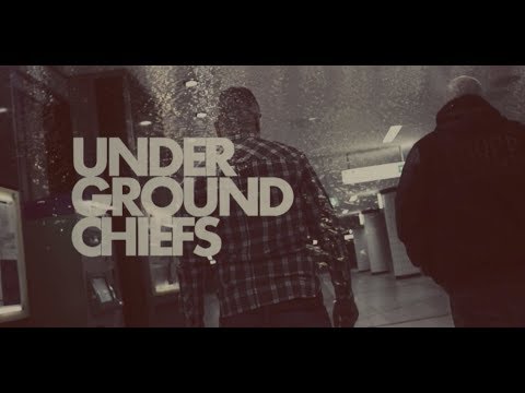 Video thumbnail for Undergroundchiefs