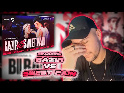 ¿¿¿SWEET PAIN REGALA LA BATALLA???/ Reacción de SWEET PAIN VS GAZIR FMS ESPAÑA Jornada 1 Temporada 7