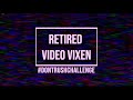 DONT RUSH CHALLENGE RETIRED VIDEO VIXEN EDITION W Original Video Models From The 90s And 2000s