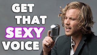 How to Get a Deep, Sexy Voice That Attracts Women [2019]