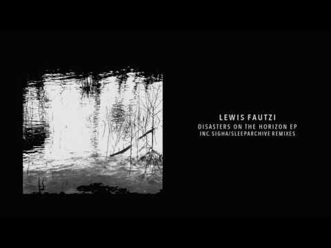 Lewis Fautzi - Eerie (Sleeparchive Remix)