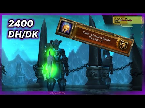 DH Damage Is Disgusting (2400 DH/DK) - 9.1 Shadowlands Deathknight PvP