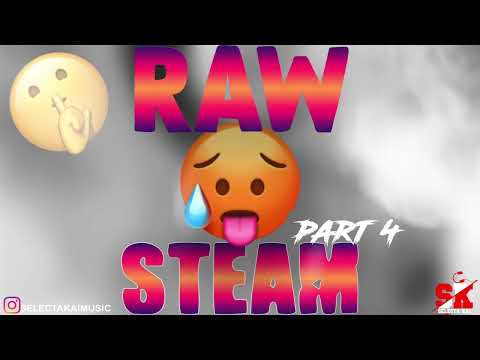 Raw Steam Mix Part 4 🥵🥵 Soca & Dancehall /Trinibad | Selectakai
