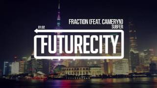 Subfer - Fraction (Feat. Cameryn)