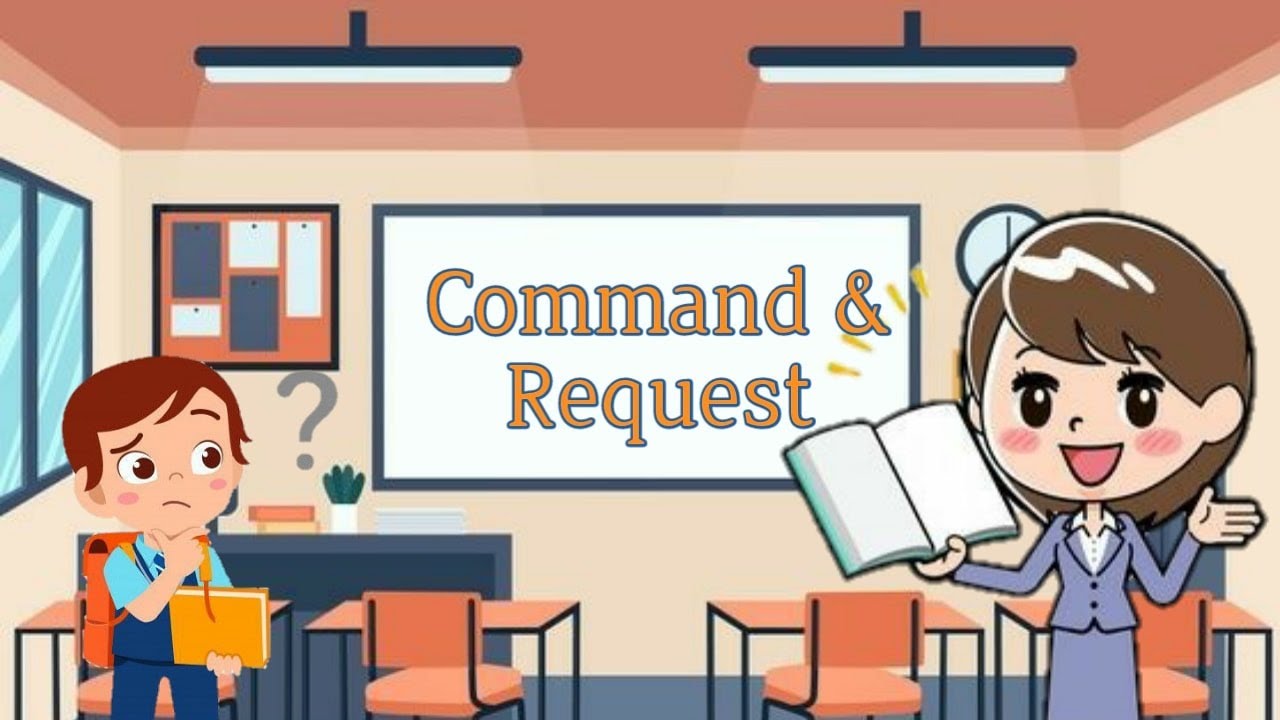 BELAJAR BAHASA INGGRIS DASAR (COMMAND AND REQUEST)