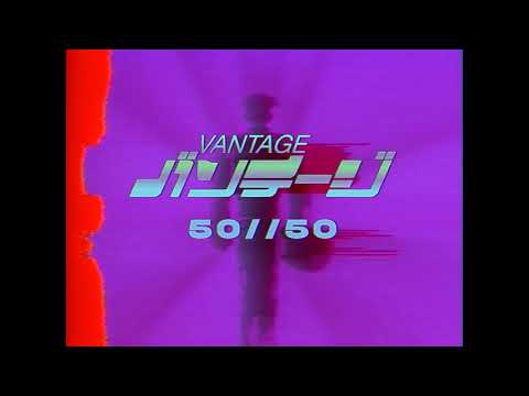 Vantage - 50//50 (Official Music Video)