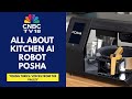 The Story Behind Kitchen AI Robot Posha Young Turks Voices From The Valley