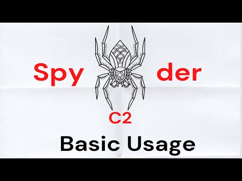 Command & Control (C2) Framework - SpyderC2 Basic Usage