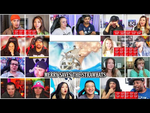 Going Merry Saves The Strawhats Reaction Mashup | One Piece Episode 310